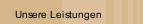 Unsere Leistungen